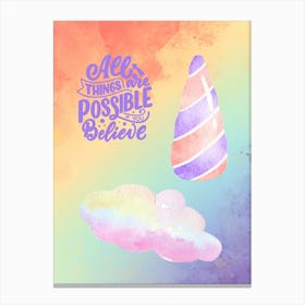 All Things Possible Canvas Print