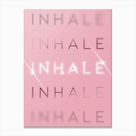 Motivational Words Inhale Quintet in Pink Canvas Print