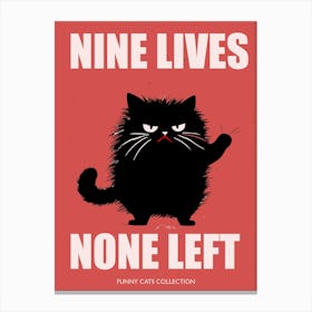 Nine Lives None Left Grumpy Cat Canvas Print