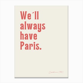 Always Paris Canvas Print