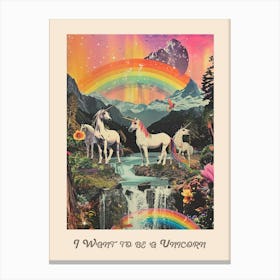 I Want To Be A Unicorn Kitsch Poster Canvas Print