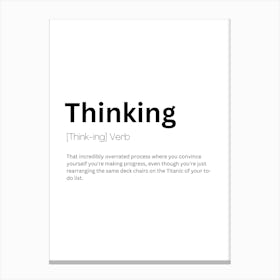 Thinking Definition Meaning Canvas Print