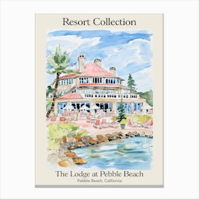 Poster Of The Lodge At Pebble Beach   Pebble Beach, California   Resort Collection Storybook Illustration 1 Canvas Print