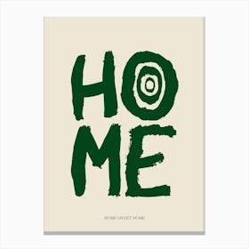 HOME Green Print Canvas Print