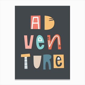Adventure Neutral Nursery Kids Word Art Black Canvas Print