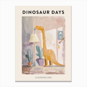 Dinosaur Cleaning Day Poster Canvas Print