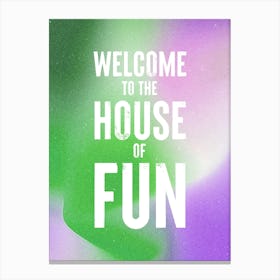 House Of Fun, Madness Canvas Print