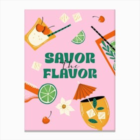 Pink "Savor The Flavor" Cocktails Art Print Canvas Print