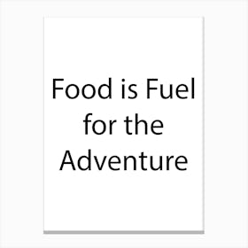 Food And Drink Quote 9 Canvas Print