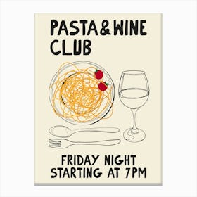 Pasta And Wine Club Canvas Print