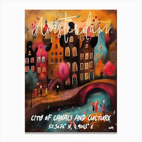 Amsterdam, City Of Canals And Culture, folk naive and whimsical poster 1 Canvas Print