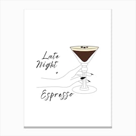 Late Night + Espresso Canvas Print