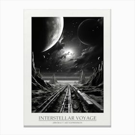Interstellar Voyage Abstract Black And White 9 Poster Canvas Print