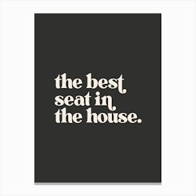 The Best Seat In The House - Black Bathroom Canvas Print