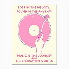 Lost In Melody Found In The Rhythm Canvas Print