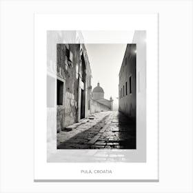 Poster Of Pula, Croatia, Black And White Old Photo 3 Canvas Print
