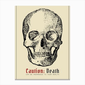 Caution Death Skull Canvas Print