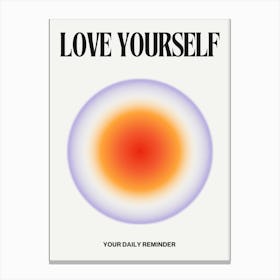 Love Yourself Canvas Print