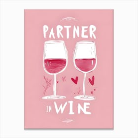 Partner In Wine Canvas Print