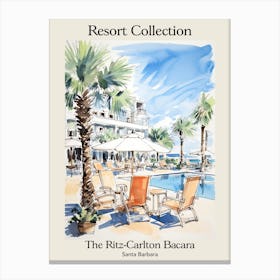 Poster Of The Ritz Carlton Bacara, Santa Barbara   Santa Barbara, California   Resort Collection Storybook Illustration 1 Canvas Print