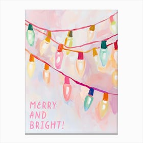 Merry And Bright. Acrylic Christmas Light Garland with Quote Canvas Print