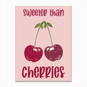 Sweeter Than Cherries Canvas Print