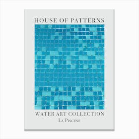 House Of Patterns La Piscine Water 13 Canvas Print