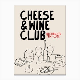 Cheese And Wine Club Canvas Print