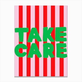 Take Care Typography Pink Canvas Print