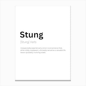 Stung Definition Meaning Canvas Print