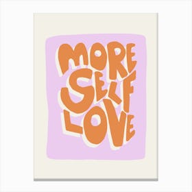 More Self Love Red Canvas Print