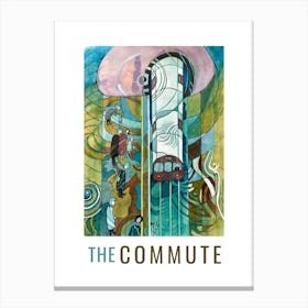 The Commute Daytrip Canvas Print