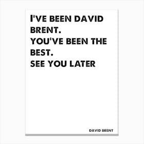 The Office, David Brent, Quote, See You Later, Wall Print, Wall Art, Print, Poster, Canvas Print