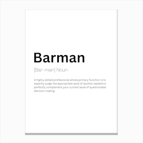 Barman Definition Meaning Canvas Print