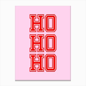 Ho Ho Ho Christmas Varsity Red and Pink Canvas Print