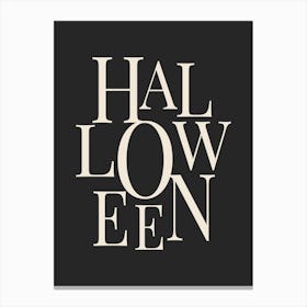 Modern Halloween Typography - White & Black Canvas Print