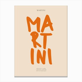Martini Orange Typography Print Canvas Print