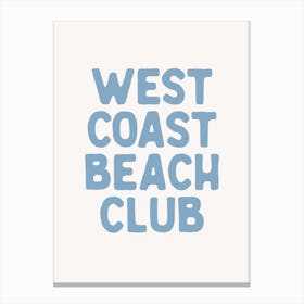 West Coast Beach Club Canvas Print