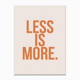 Less Is More 3 Canvas Print