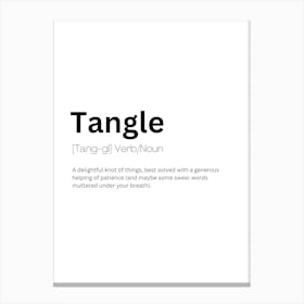 Tangle Definition Meaning Canvas Print