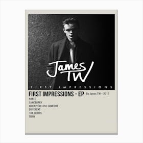 First Impressions Ep By James Tw • 2016 Poster 1 Canvas Print