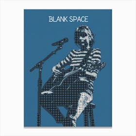 Blank Space Taylor Swift Canvas Print