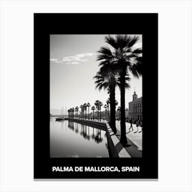 Poster Of Palma De Mallorca, Spain, Mediterranean Black And White Photography Analogue 4 Canvas Print