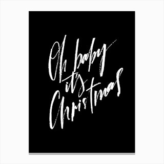 Oh Baby Its Christmas Canvas Print
