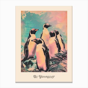 Be Yourself Penguin Poster 1 Canvas Print