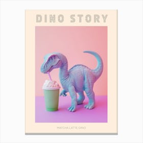 Pastel Toy Dinosaur With A Matcha Latte 1 Poster Canvas Print