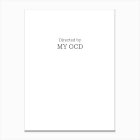 Funny OCD Quote Canvas Print