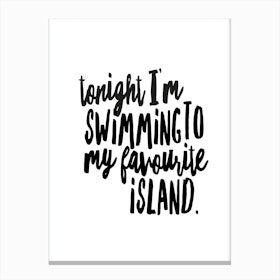 Tonight I'M Swimming Canvas Print