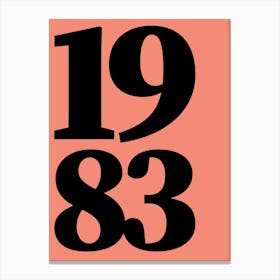 1983 Typography Date Year Word Canvas Print