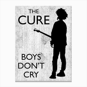 Cure Boys Don'T Cry 1 Canvas Print